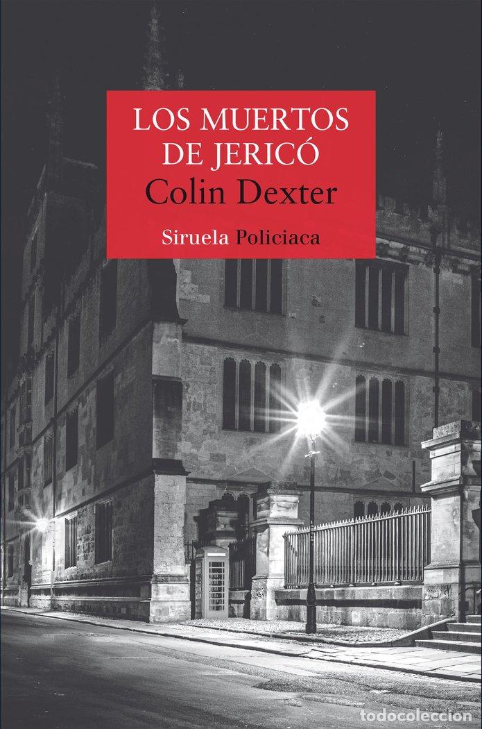 Libri: LOS MUERTOS DE JERICO - DEXTER, COLIN