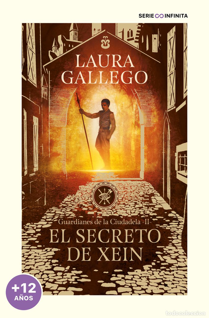 Libri: EL SECRETO DE XEIN (EDICI&Oacute;N ESCOLAR) (GUARDIANES DE LA CIUDADELA 2) - Gallego, Laura