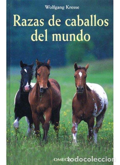 Libri: RAZAS DE CABALLOS DEL MUNDO - KRESSE, WOLFGANG
