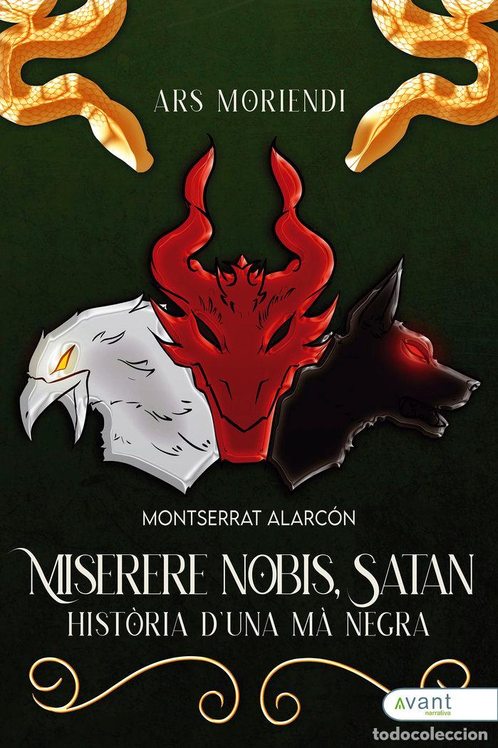 Libri: ARS MORIENDI MISERERE NOBIS SATAN - ALARCON, MONTSERRAT