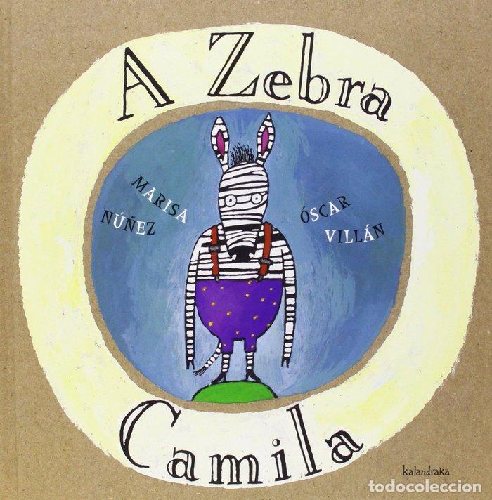 Libri: A ZEBRA CAMILA (POR) - NU&Ntilde;EZ, MARISA