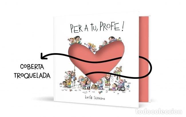 books: PER A TU PROFE - SERRANO, LUCIA