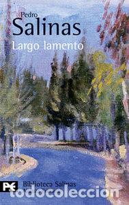 Libros: LARGO LAMENTO ALIANZA - SALINAS, PEDRO