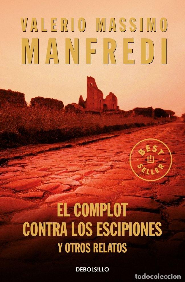 B&uuml;cher: COMPLOT CONTRA LOS ESCIPIONES,EL DBBS - MANFREDI, VALERIO