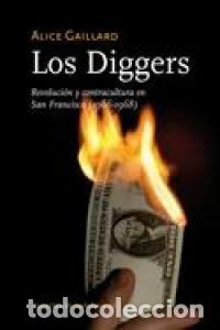 Libros: DIGGERS,LOS - GAILLARD, ALICE