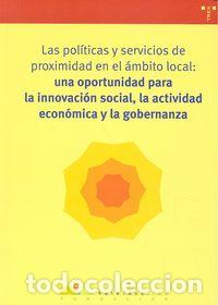 B&uuml;cher: POLITICAS Y SERVICIOS DE PROXIMIDAD EN EL AMBITO LOCAL - FUNDACION KALEIDOS