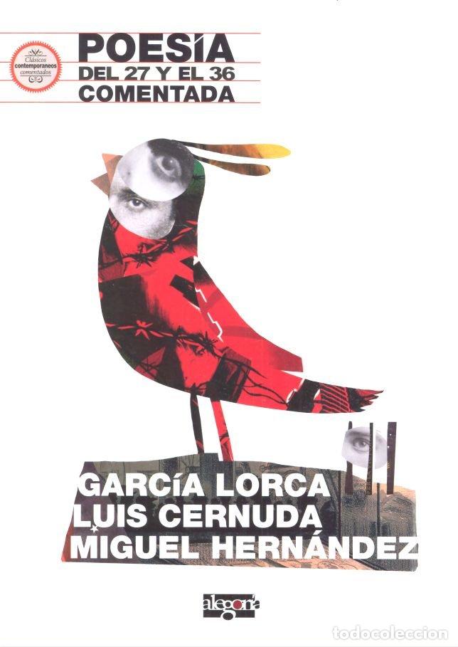 Libros: POESIA DEL 27 Y EL 36 COMENTADA - CALZADO MOLINA, DAVID JESUS