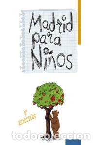 Libri: MADRID PARA NI&Ntilde;OS NE - AVELLANOSA CARO, TERESA