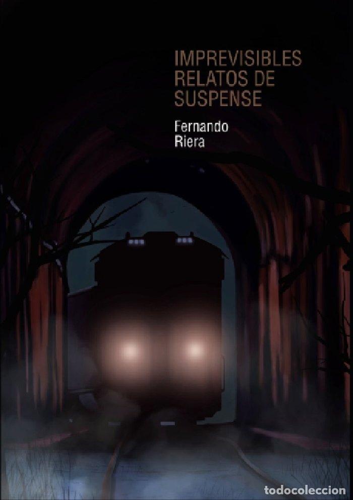 Libros: IMPREVISIBLES - RIERA JIMENEZ, FERNANDO