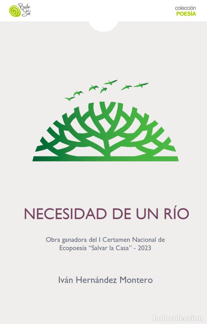Livres: NECESIDAD DE UN RIO - HERNANDEZ MONTERO, IVAN