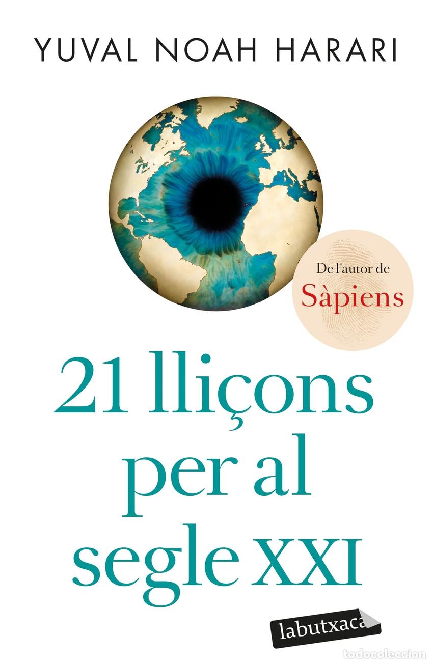 books: 21 LLI&Ccedil;ONS PER AL SEGLE XXI - Noah Harari, Yuval