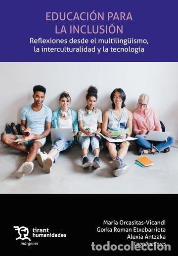 books: EDUCACION PARA LA INCLUSION REFLEXIONES DESDE EL MULTILINGU - ROMAN ETXEBARRIETA, GORKA