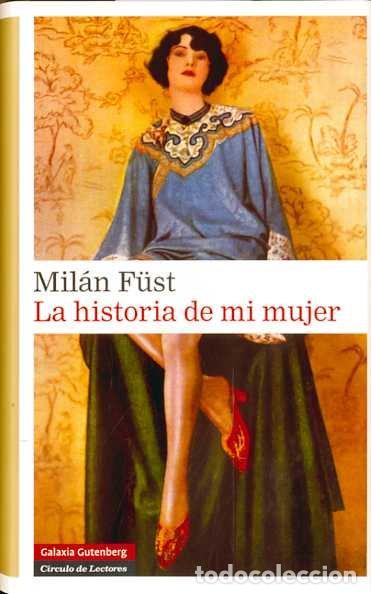 Livros: HISTORIA DE MI MUJER,LA - FUST, MILAN