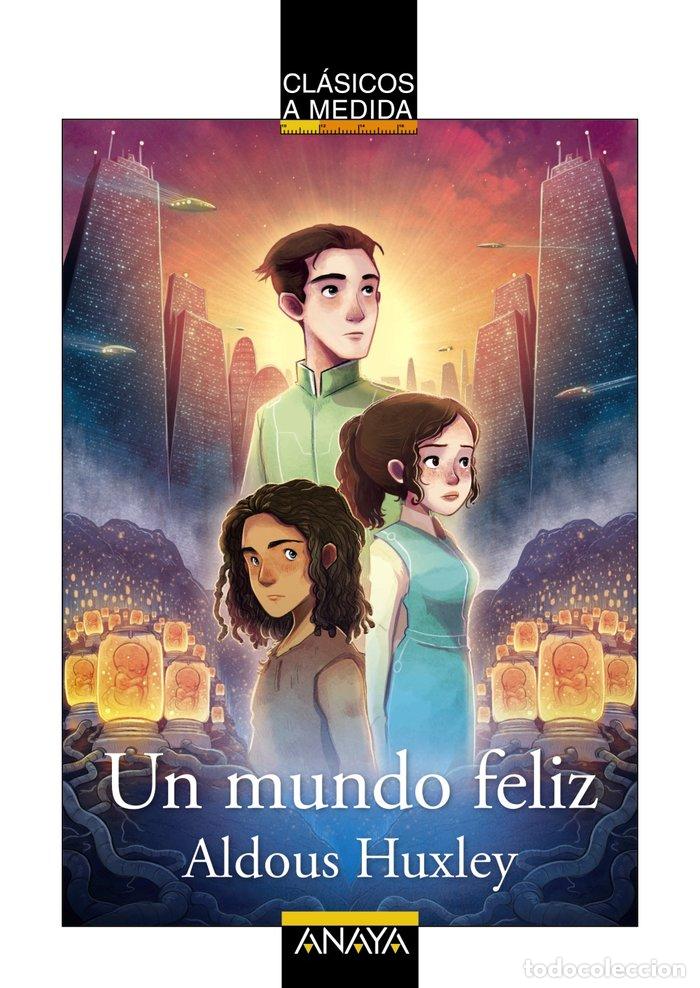 Libros: UN MUNDO FELIZ - HUXLEY, ALDOUS