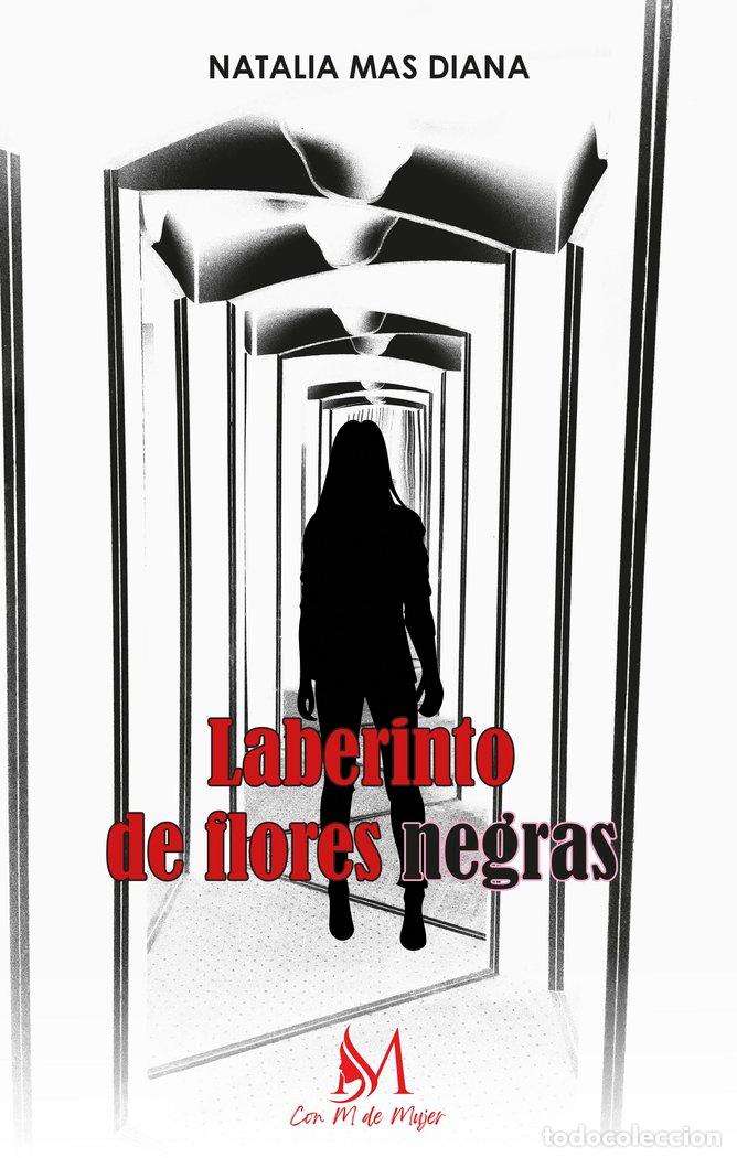 Livros: LABERINTO DE FLORES NEGRAS - MAS DIANA, NATALIA