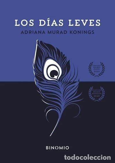 Livros: LOS DIAS LEVES - NURAD KONINGS, ADRIANA