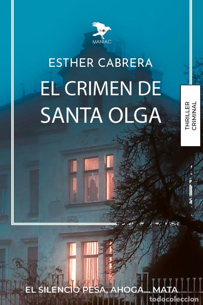 B&uuml;cher: EL CRIMEN DE SANTA OLGA - CABRERA, ESTHER