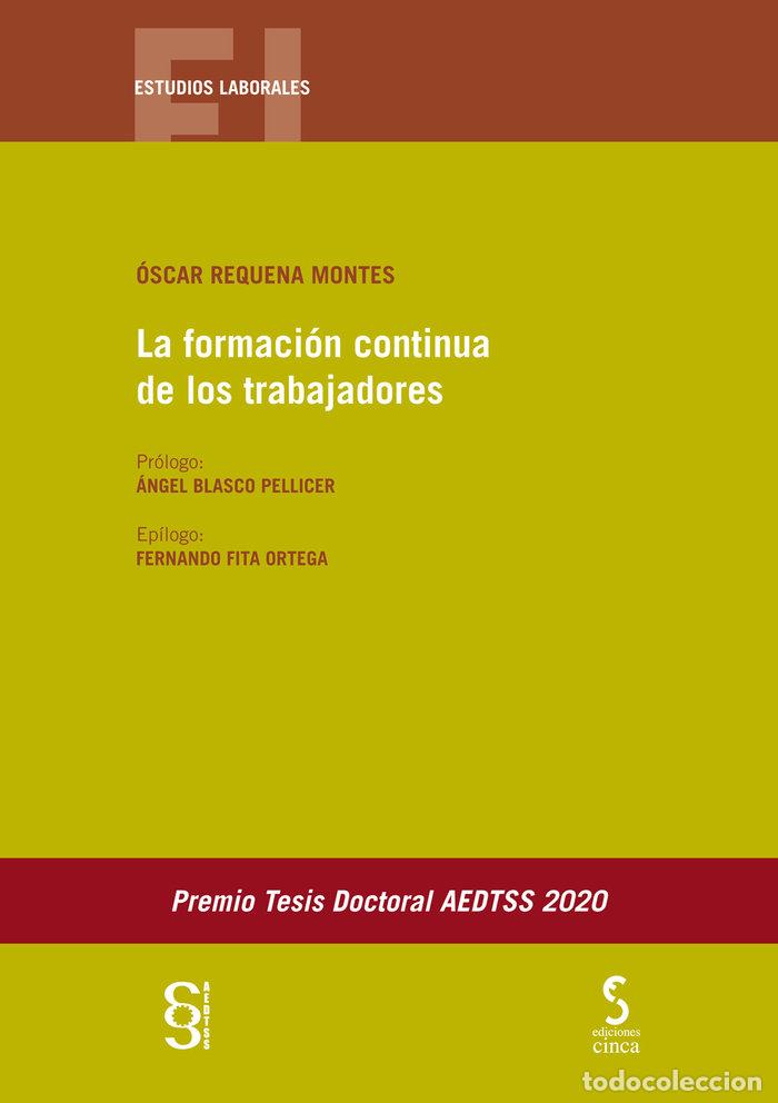 Libros: FORMACION CONTINUA DE LOS TRABAJADORES,LA - REQUENA MONTES, OSCAR