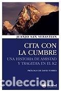 Libros: CITA CON LA CUMBRE - SAN SEBASTIAN ARROYO, JUAN JOSE