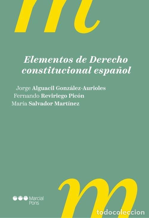 Libros: ELEMENTOS DE DERECHO CONSTITUCIONAL ESPA&Ntilde;OL 4&ordf; ED - AA.VV