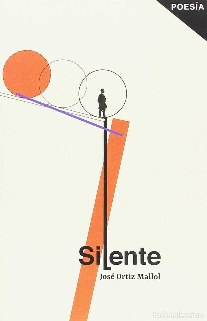 Libros: SILENTE - ORTIZ MALLOL, JOSE