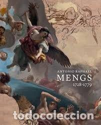 Libros: ANTONIO RAPHAEL MENGS 1728 1779 - UBEDA, ANDRES