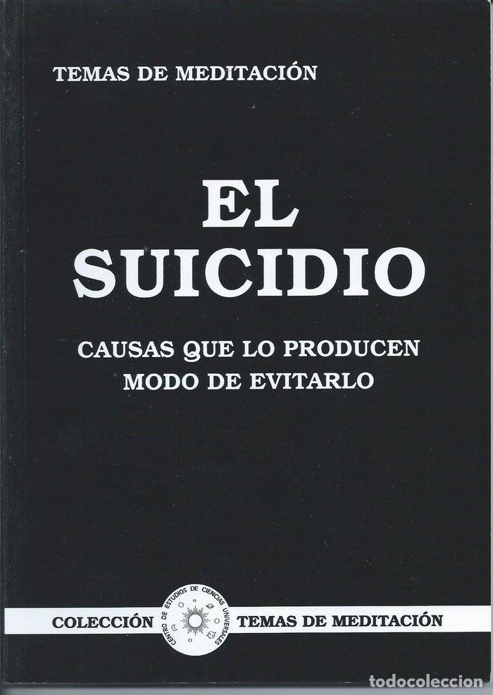 Libros: EL SUICIDIO. CAUSAS QUE LO PRODUCEN, MODO DE EVITARLO - FABREGAT BISBAL, JOSE