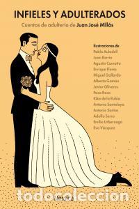 books: INFIELES Y ADULTERADOS - JOSE MILLAS, JUAN