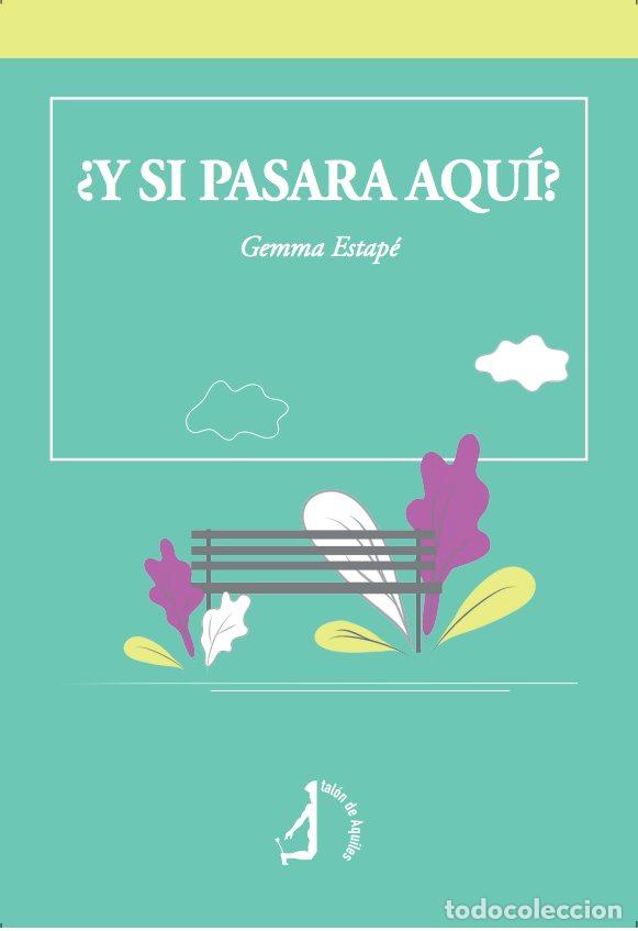 books: Y SI PASARA AQUI - ESTAPE, GEMMA