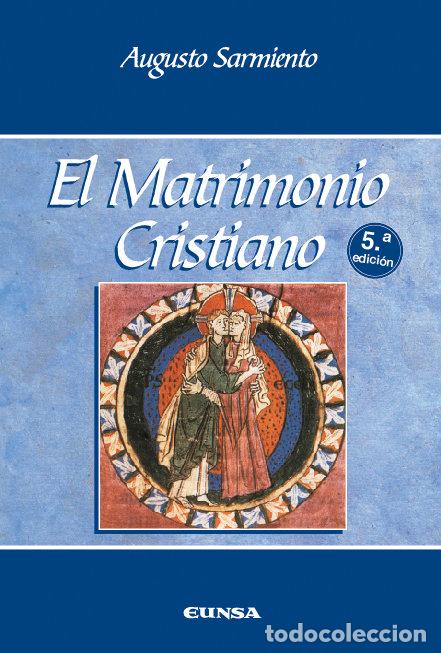 Livros: MATRIMONIO CRISTIANO,EL 5&ordf; ED - SARMIENTO FRANCO, AUGUSTO