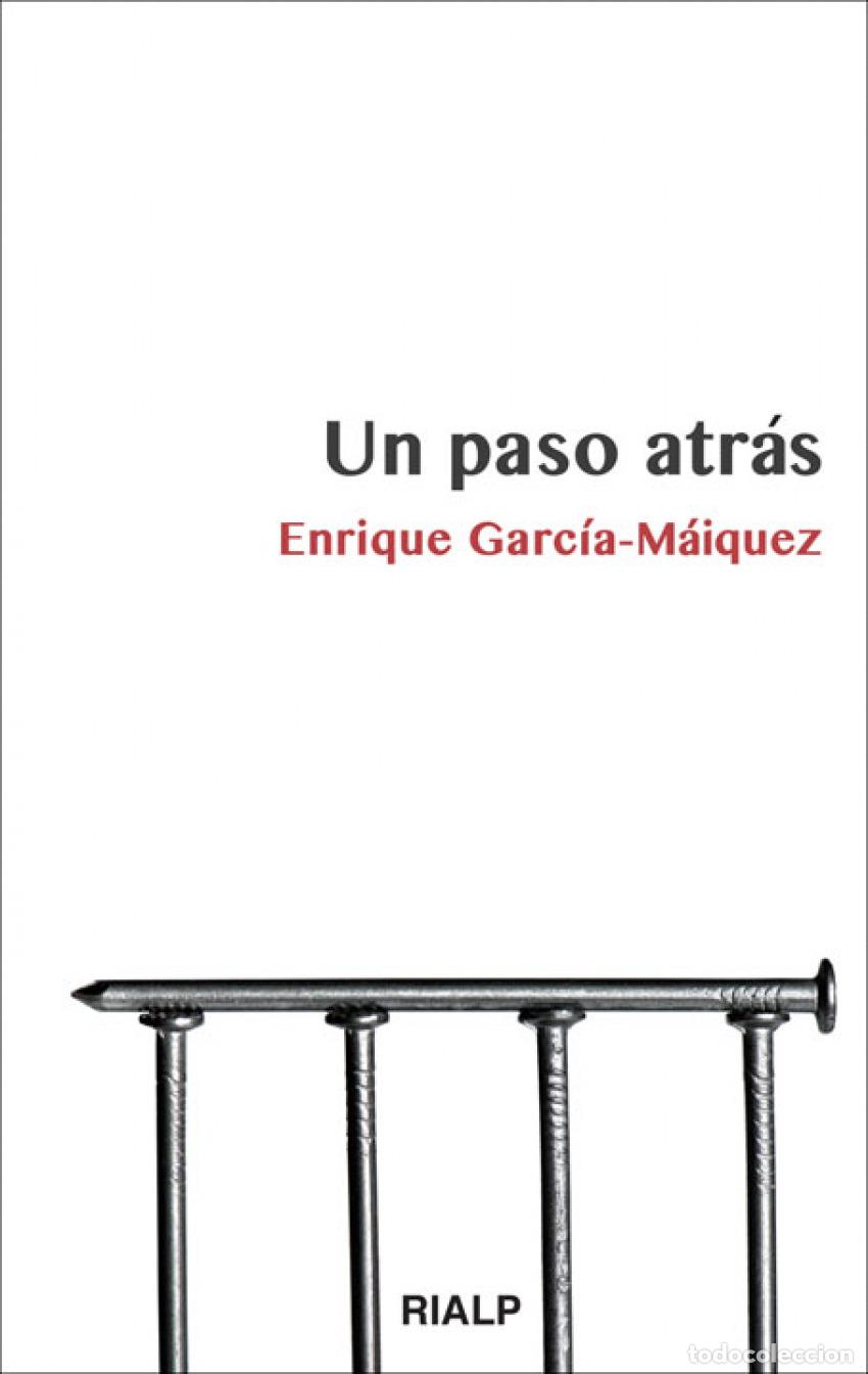 books: UN PASO ATR&Aacute;S - Garc&iacute;a M&aacute;iquez, Enrique