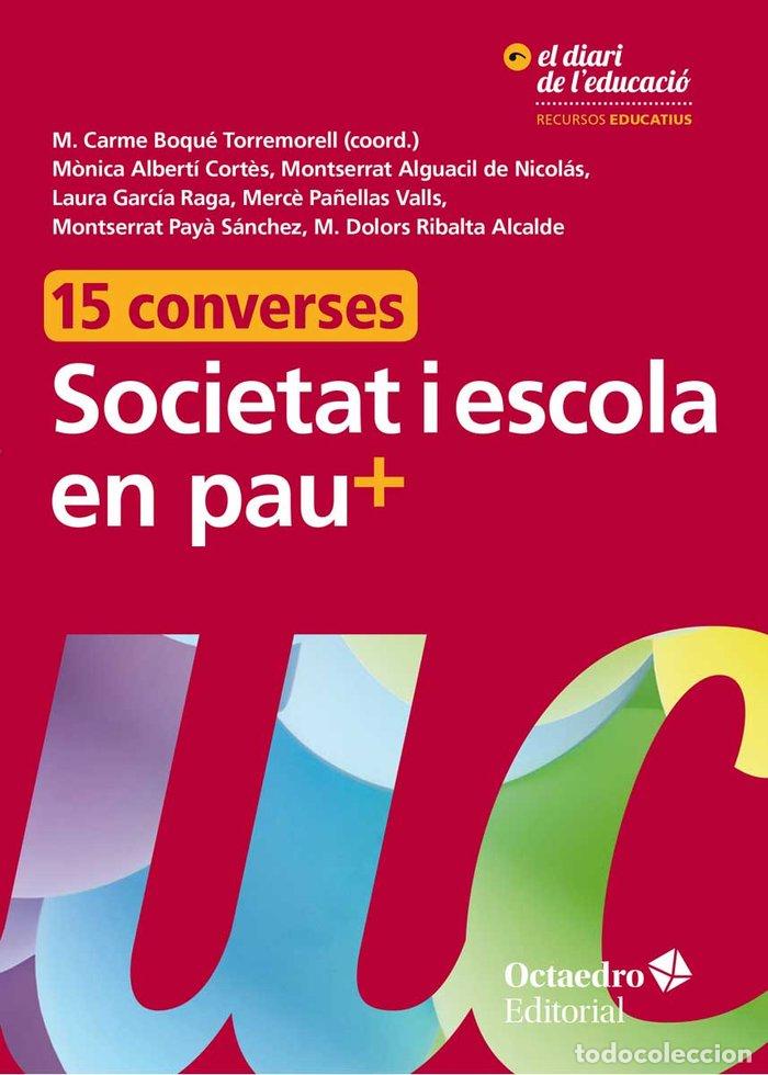 books: SOCIETAT I ESCOLA EN PAU - BOQUE TORREMORELL, M. CARME