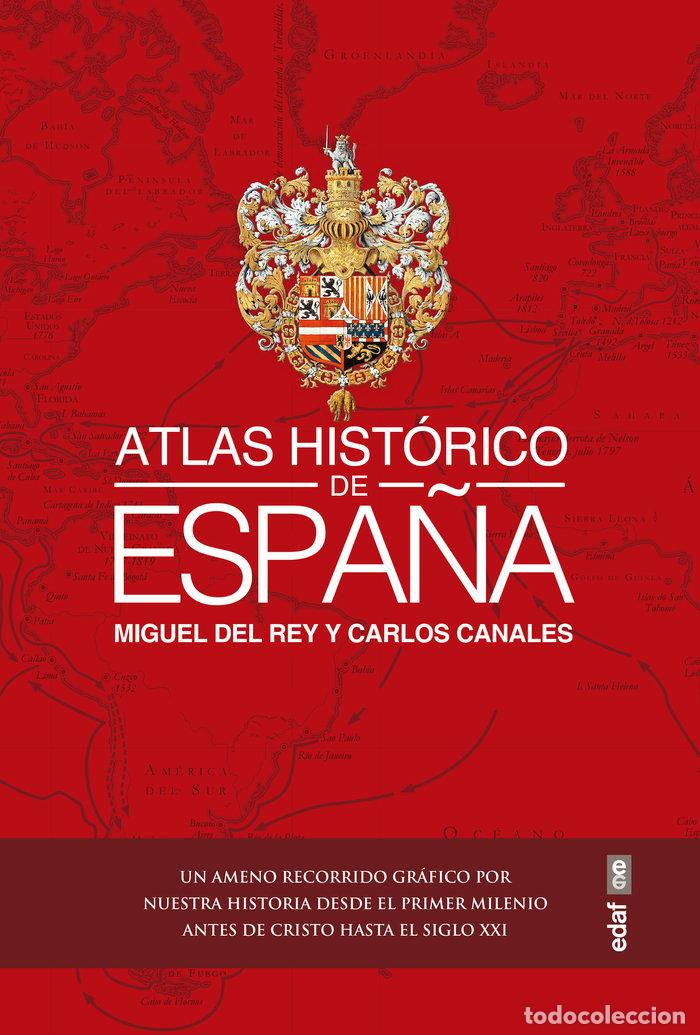 books: ATLAS HISTORICO DE ESPA&Ntilde;A - CANALES TORRES, CARLOS