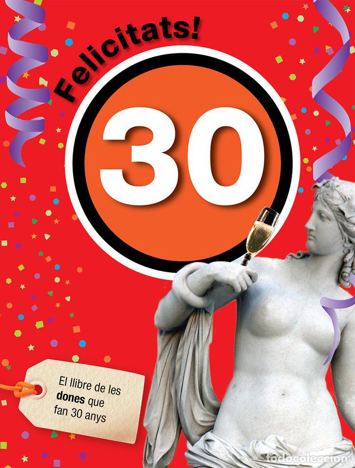 Libros: FELICITATS 30-DONA - ROSES COLLADO, LAIA