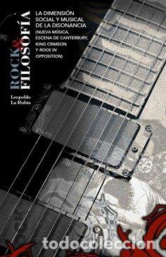 Libros: ROCK Y FILOSOFIA - LA RUBIA, LEOPOLDO