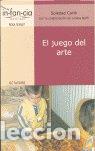Libros: JUEGO DEL ARTE,EL - CARLE, SOLEDAD