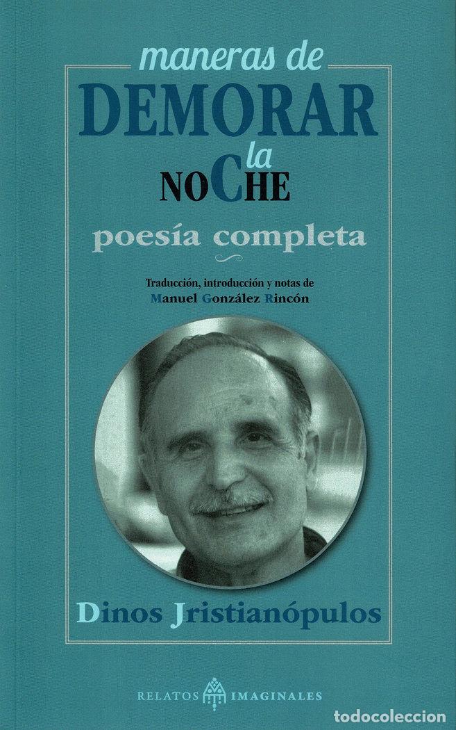 B&uuml;cher: MANERAS DE DEMORAR LA NOCHE - JRISTIANOPULOS, DINOS