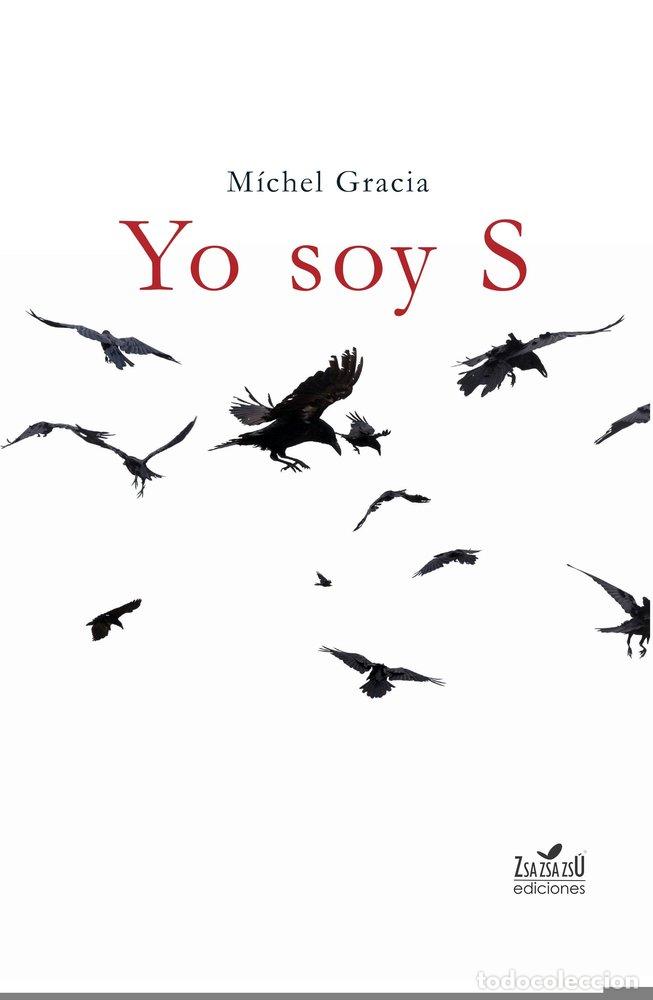 Libros: YO SOY S - GRACIA, MICHEL