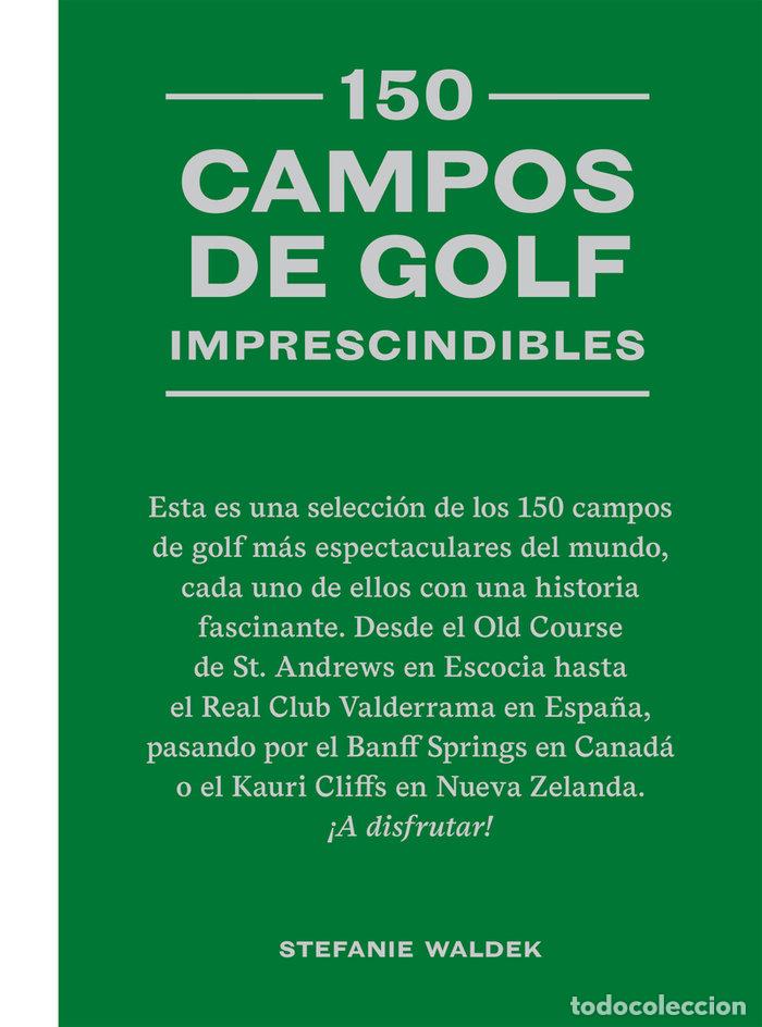 Libros: 150 CAMPOS DE GOLF IMPRESCINDIBLES - WALDEK, STEFANIE