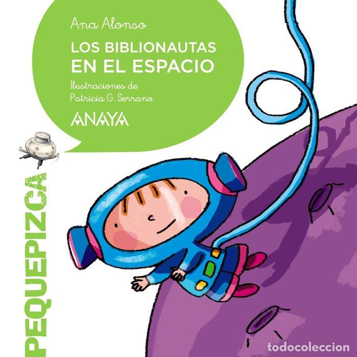 Libros: BIBLIONAUTAS EN EL ESPACIO,LOS - ALONSO, ANA