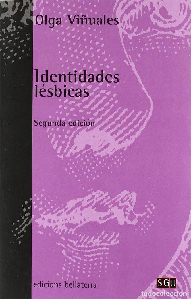 Libros: IDENTIDADES LESBICAS 2&ordf;ED - VI&Ntilde;UALES, OLGA