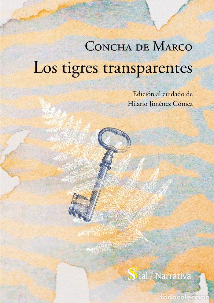 Libri: LOS TIGRES TRANSPARENTES - DE MARCO, CONCHA