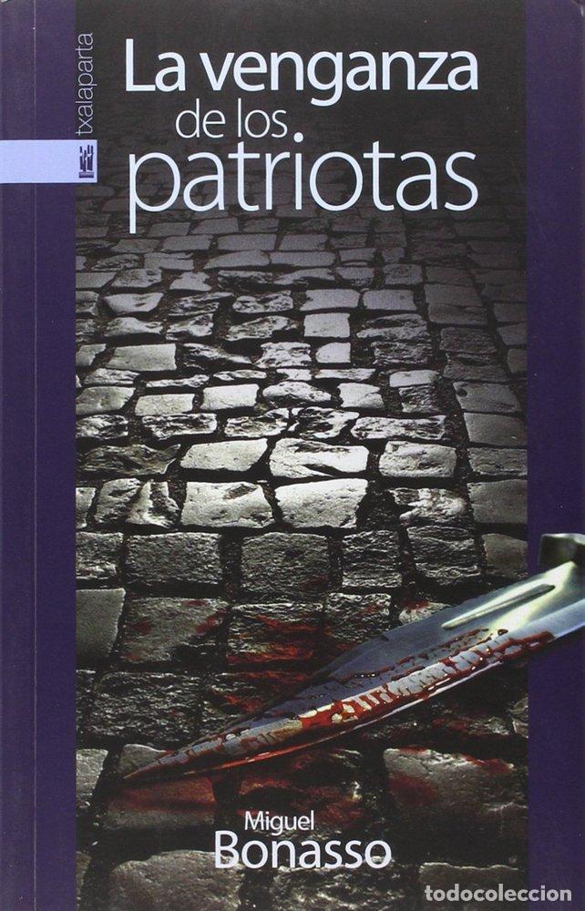Libri: VENGANZA DE LOS PATRIOTAS,LA - BONASSO, MIGUEL