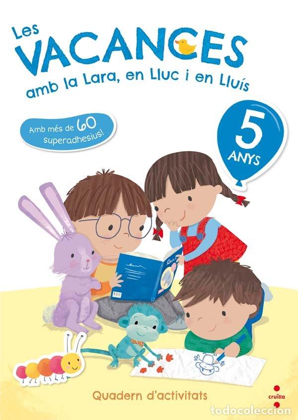 Libri: VACANCES AMB LA LARA EN LLUC I EN LLU - RUIZ GARCIA, MARIA JESUS