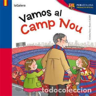 Libros: VAMOS AL CAMP NOU - SANS MESTRE, CRISTINA