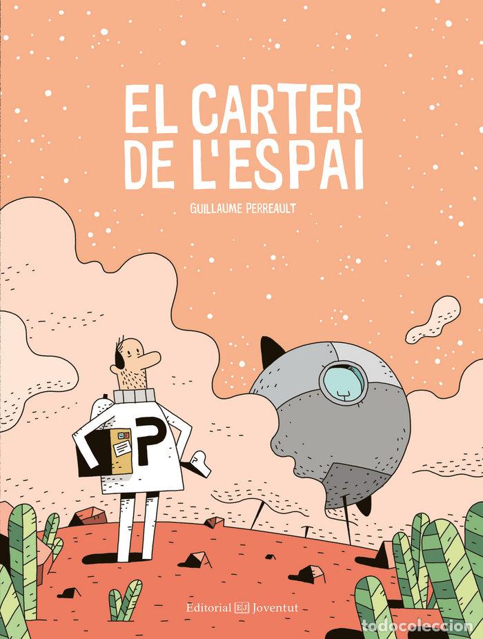 Livres: CARTER DE L ESPAI,EL - PERREAULT, GUILLAUME
