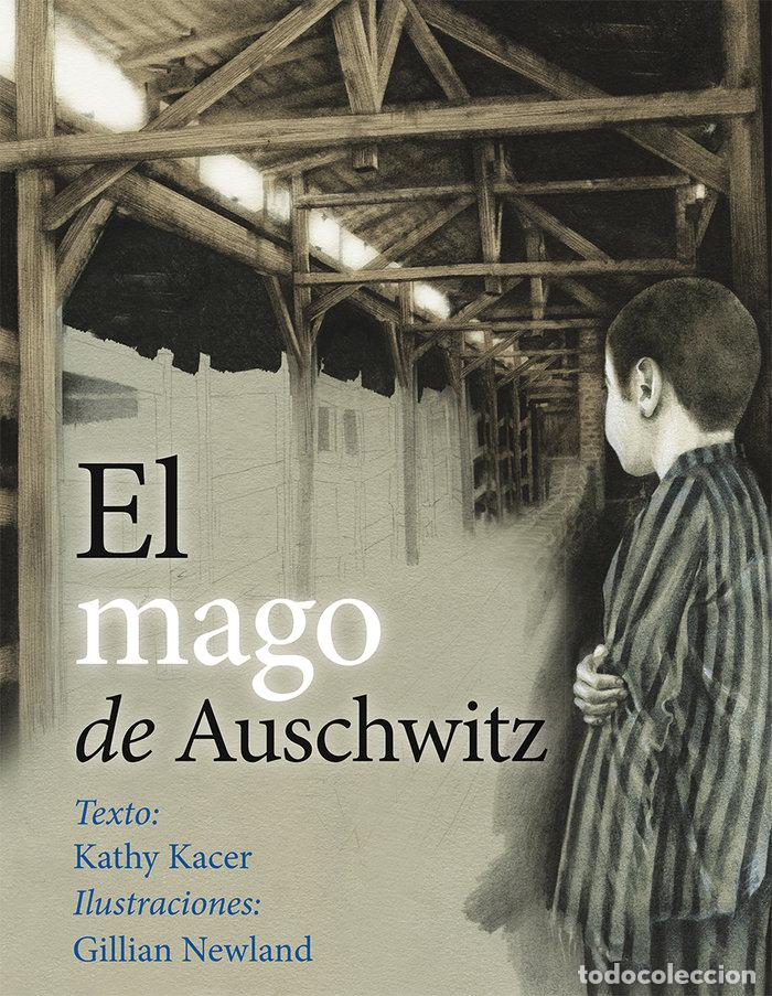 Livres: MAGO DE AUSCHWITZ,EL - KACER, KATHY