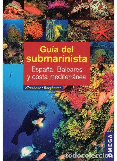 books: GUIA DEL SUBMARINISTA - KIRSCHNER, MANUELA