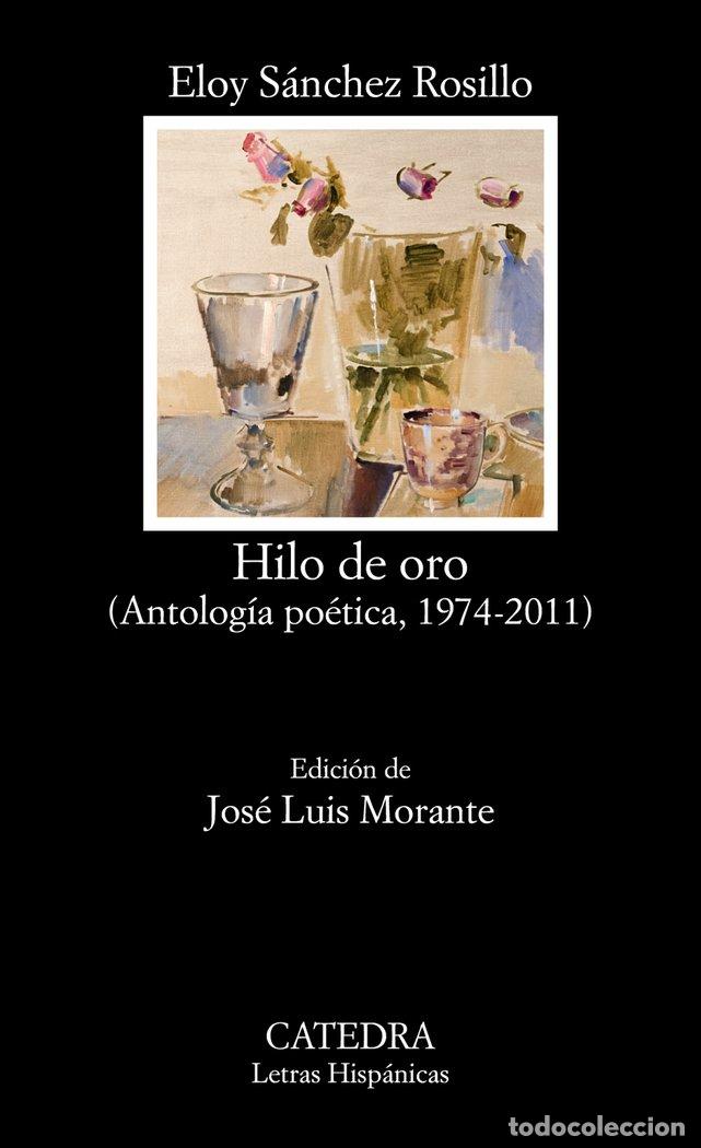 Libri: HILO DE ORO - SANCHEZ ROSILLO, ELOY