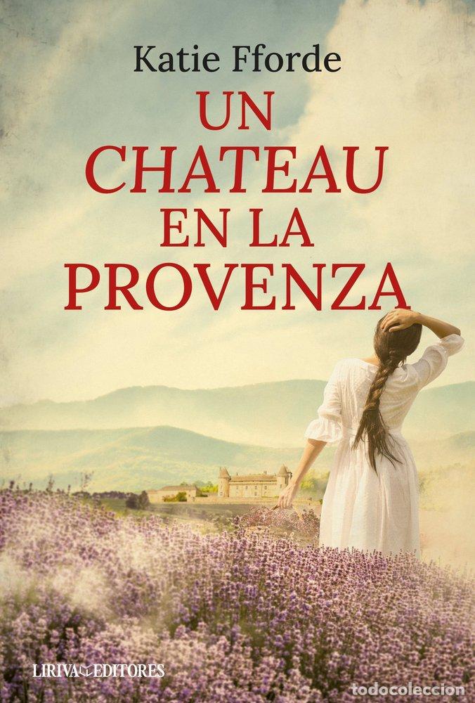 books: UN CHATEAU EN LA PROVENZA - FFORDE, KATIE